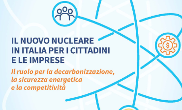 Il nuovo nucleare in Italia per i cittadini e le imprese