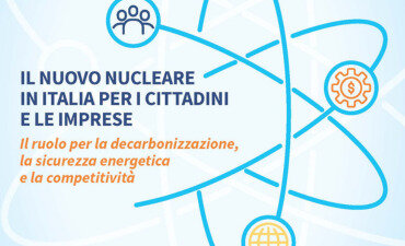 Il nuovo nucleare in Italia per i cittadini e le imprese