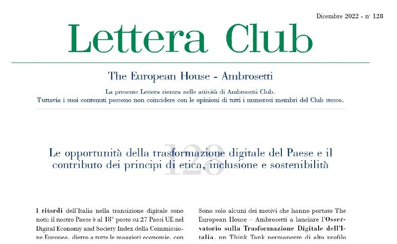 Lettera Club n. 128 - Le opportunità della trasformazione digitale del Paese e il contributo dei principi di etica, inclusione e sostenibilità