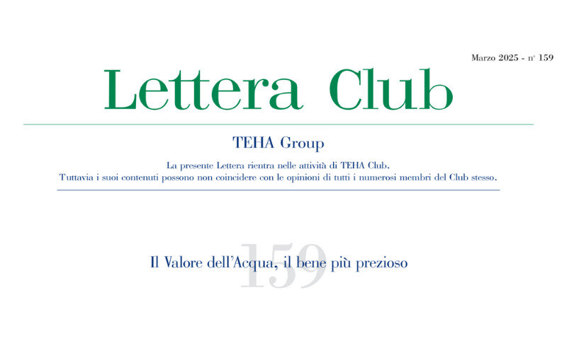 Lettera Club n.159 - The Value of water, the most precious resource