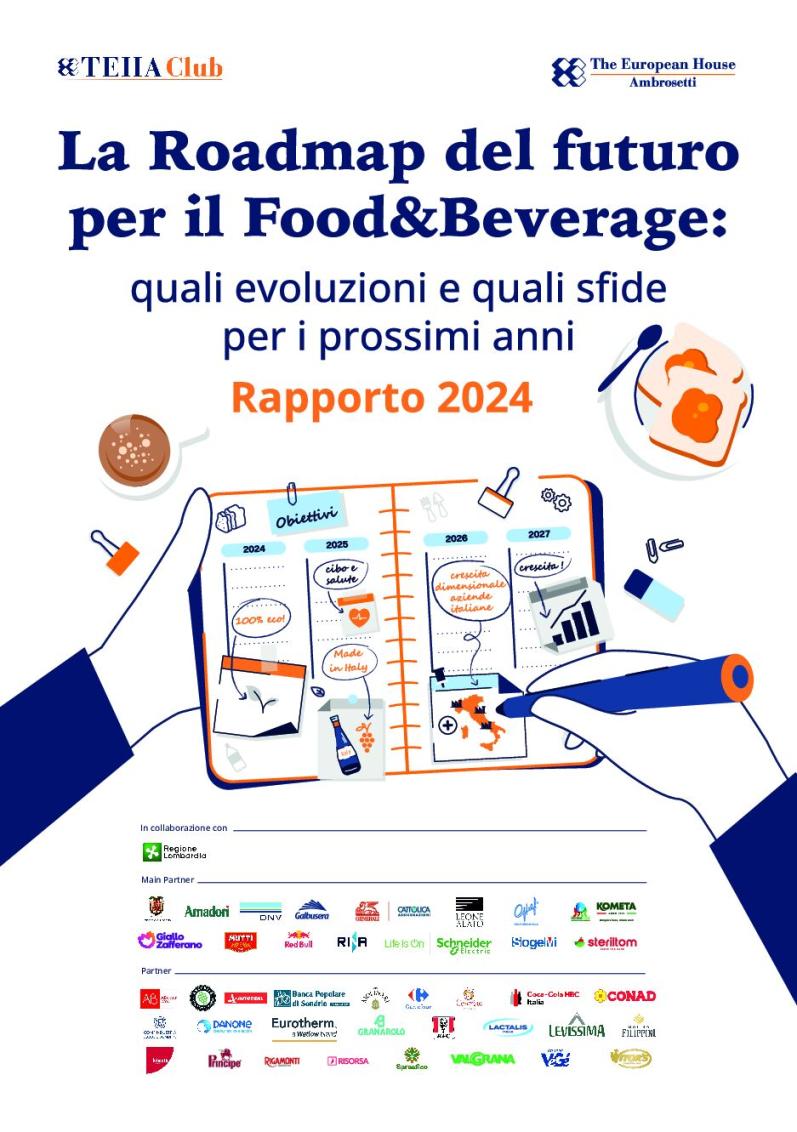 La Roadmap del futuro per il Food&Beverage: quali evoluzioni e quali sfide per i prossimi anni - Rapporto 2024