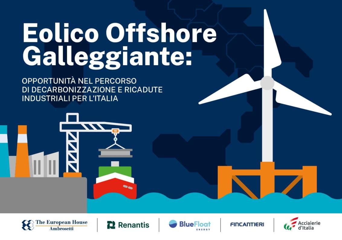 Eolico Offshore Galleggiante: opportunità nel percorso di decarbonizzazione e ricadute industriali per l'Italia