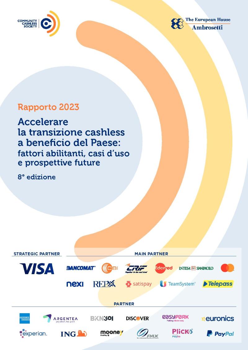 Rapporto 2023: Accelerare la transizione cashless a beneficio del Paese: fattori abilitanti, casi d’uso e prospettive future